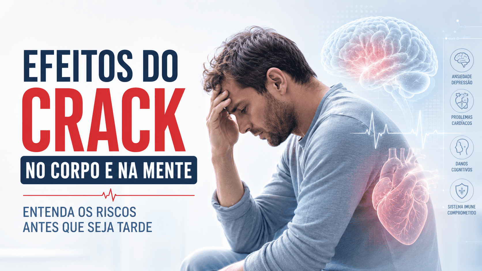 Efeitos do crack no cérebro e no coração