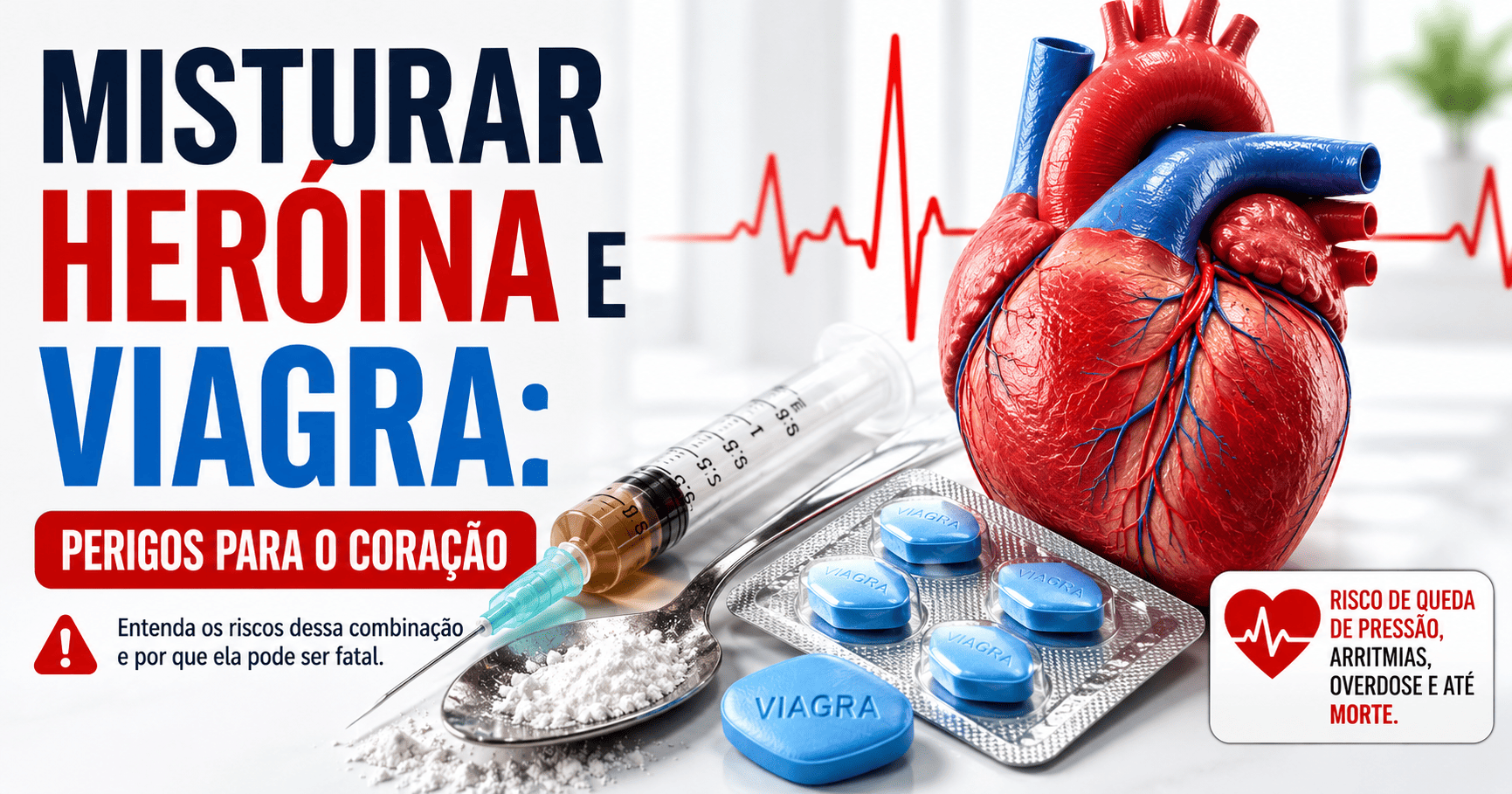 Perigos cardíacos da mistura de Heroína e Viagra