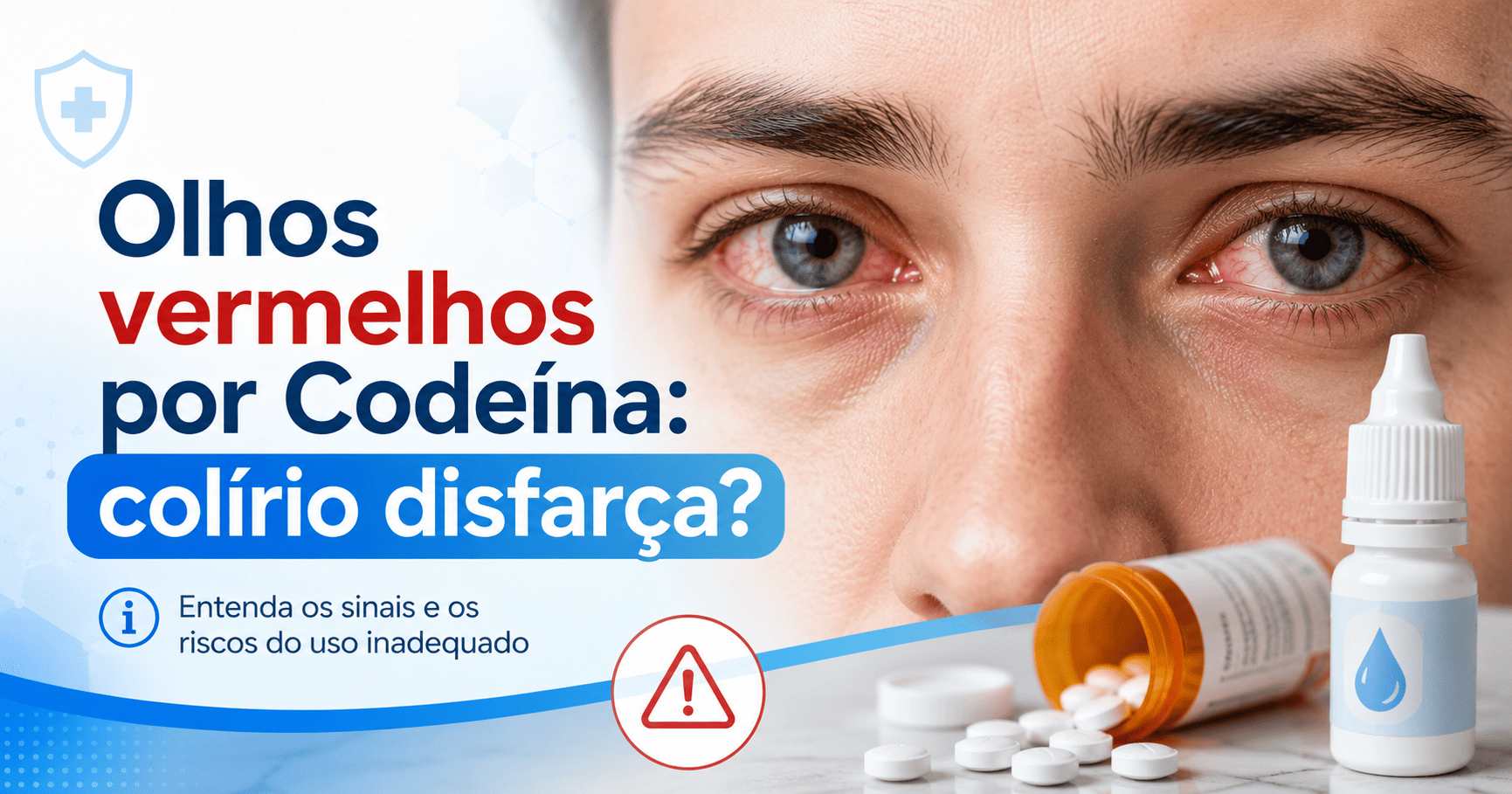 Codeína causando olhos vermelhos